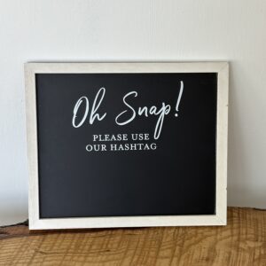 Oh Snap! Hashtag Chalkboard